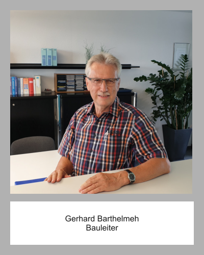 Gerhard Barthelmeh Bauleiter